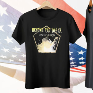 Beyond The Black Rising High We Feel Alive Band Tee Shirt
