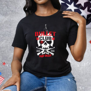 Bullet Club Not Dead Tee Shirt