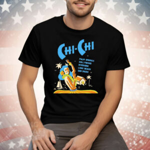 Chi Chi Supper Club California Tee Shirt
