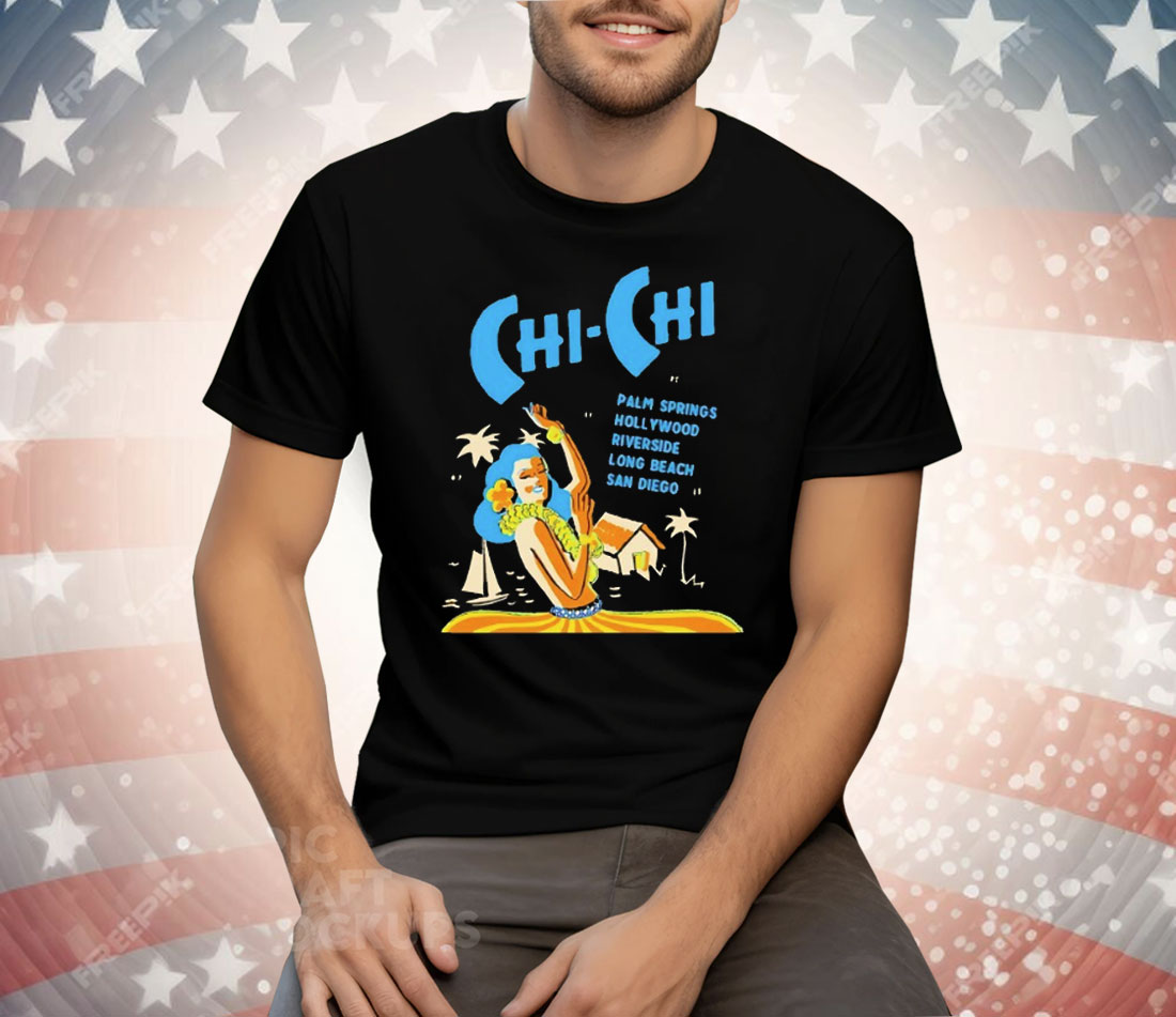 Chi Chi Supper Club California Tee Shirt