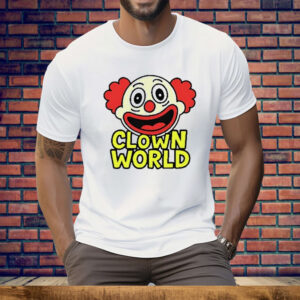 Clown World Funny Tee Shirt