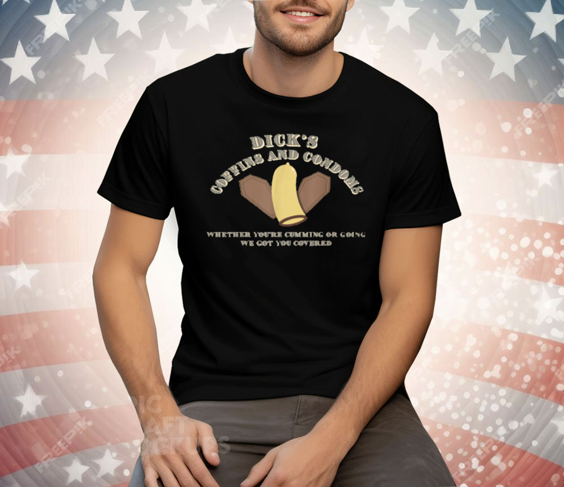 Dick's Coffins and Condoms Tee Shirt