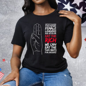 Eat the Rich and Cookies Tee Shirt