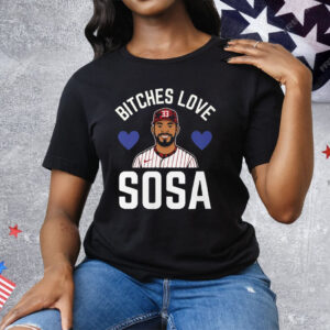 Edmundo Sosa Bitches Love Sosa Philadelphia Phillies Tee Shirt