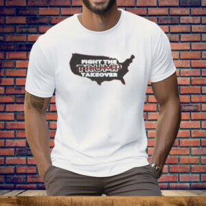 Fight The Trump Takeover Free Dc Tee Shirt