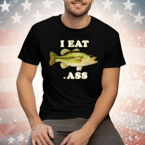 Fish I Eat Bass Tee Shirt