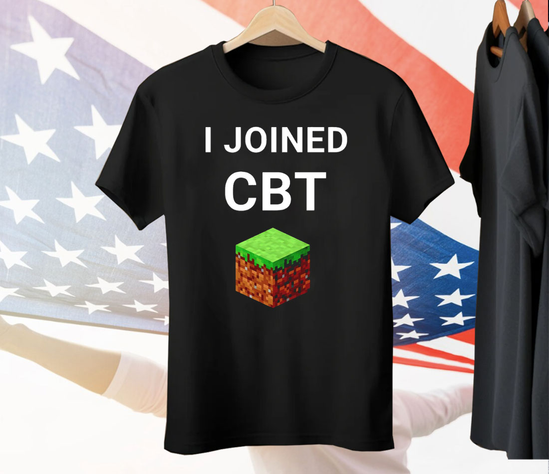 I Joined CBT Tee Shirt