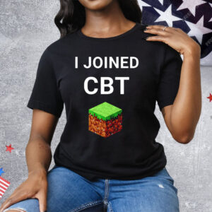 I Joined CBT Tee Shirt