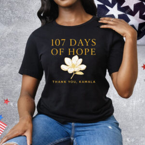 Kamala Harris 107 Days Of Hope Thank You Kamala Tee Shirt