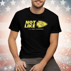 Kansas City Chiefs Not Like Us 2 9 25 Tee Shirt