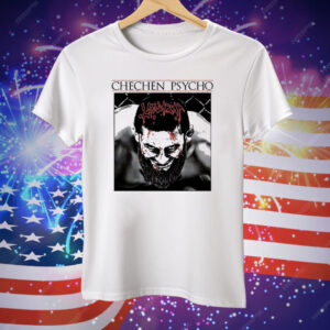 Khamzat Chimaev Chechen Psycho Tee Shirt