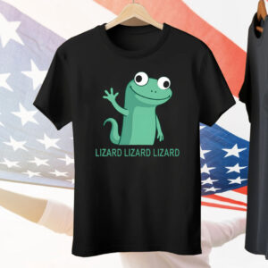Lizard Lizard Lizard Funny Weirdcore Humor Tee Shirt