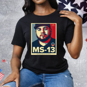 Ms 13 Kilmar Abrego Garcia Not A Maryland Dad Tee Shirt