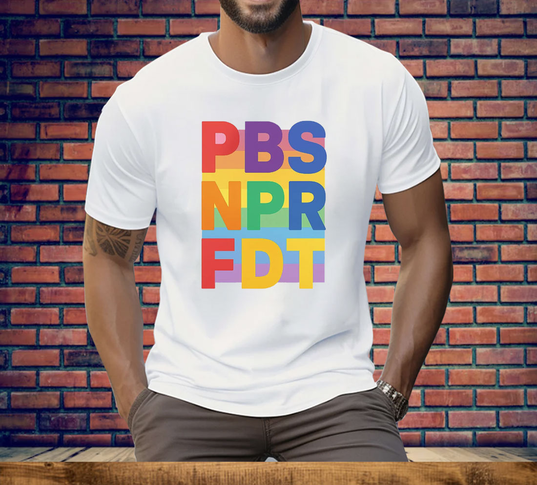 PBS NPR FDT Pride Tee Shirt