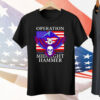 Operation Midnight Hammer Eagles Tee Shirt