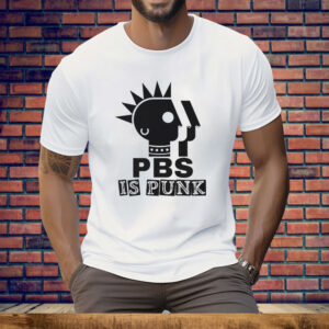 PBS Is Punk Tee Shirt