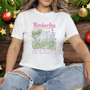 Pride And Prejudice Pemberley Derbyshire Tee Shirt
