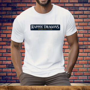 Rappin' Dragons Mission Team Tee Shirt