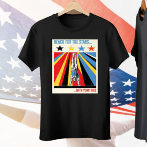 Reach for The Stars With Your Toes Tee Shirt