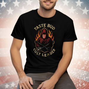 Taste Bud Cult Leader Tee Shirt