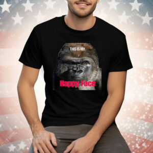 The Gorilla This is My Happy Face Tee Shirt