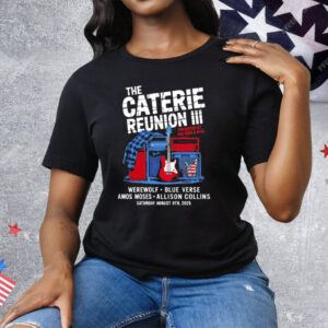 The Caterie Reunion III Presented By Red Rock And Blue 2025 Tee Shirt