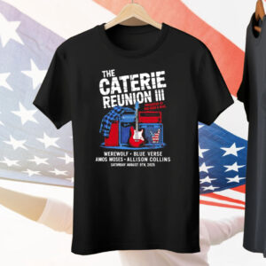 The Caterie Reunion III Presented By Red Rock And Blue 2025 Tee Shirt