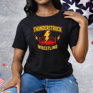 Thunderstruck Wrestling Tee Shirt
