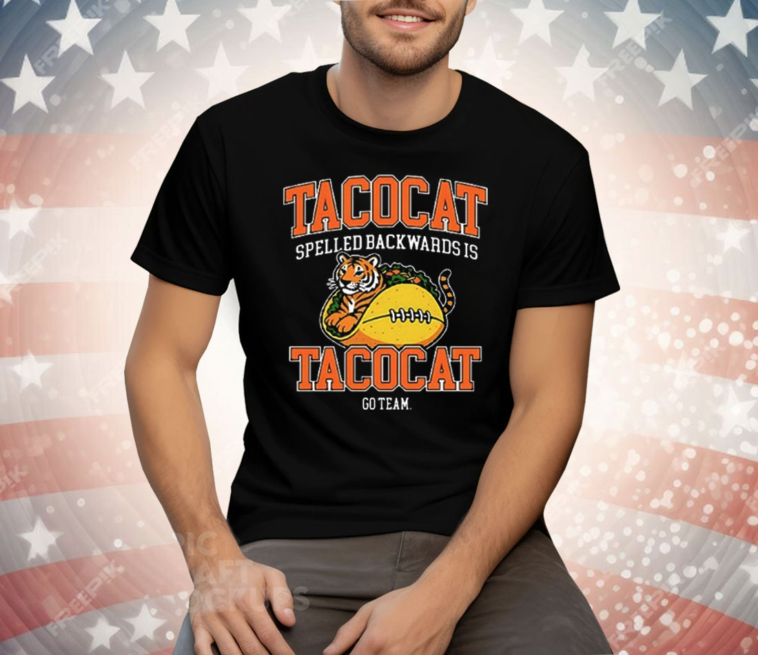 Tiger Tacocat Spelled Backwards Is Tacocat Tee Shirt