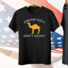 Trashcan Paul Camel Drunk Cigs Don't Count Tee Shirt