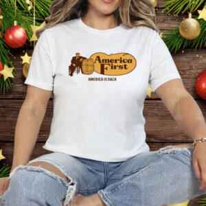 Trump Cracker Barrel America First America Is Back Tee Shirt