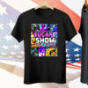Welcome To The Suga Show Sean Sugar O’malley Tee Shirt
