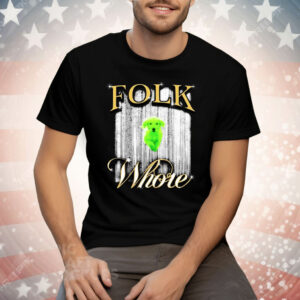 Green Dog Folk Whore Tee Shirt