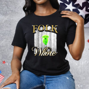 Green Dog Folk Whore Tee Shirt