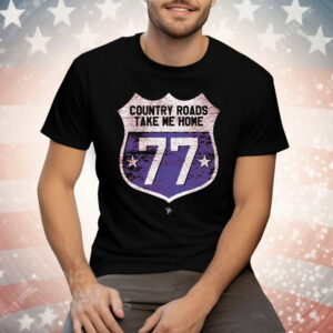 Highway 77 Country Roads Take Me Home Tee Shirt