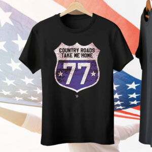 Highway 77 Country Roads Take Me Home Tee Shirt