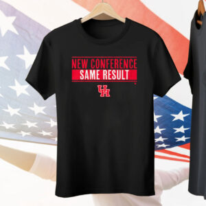 Houston Basketball New Conference Same Result Tee Shirt