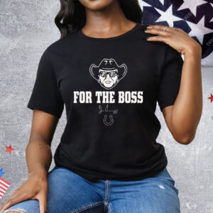 Indianapolis Colts Jim Irsay For The Boss Tee Shirt