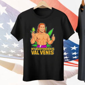 The Budtender Is Val Venis Tee Shirt