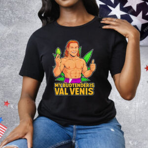 The Budtender Is Val Venis Tee Shirt