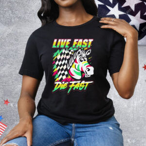 Zebra Live Fast Die Fast Tee Shirt